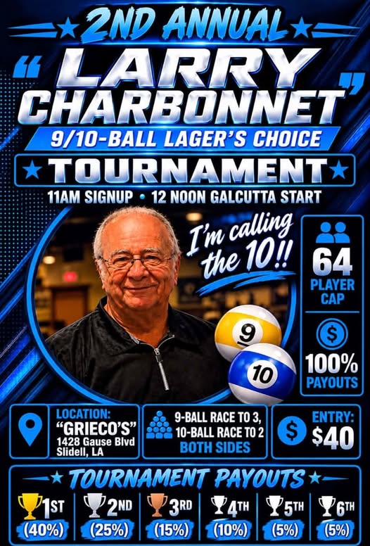 2nd Annual Larry Charbonnet 9/10-Ball Lager's Choice Pool Tournament tournament flyer