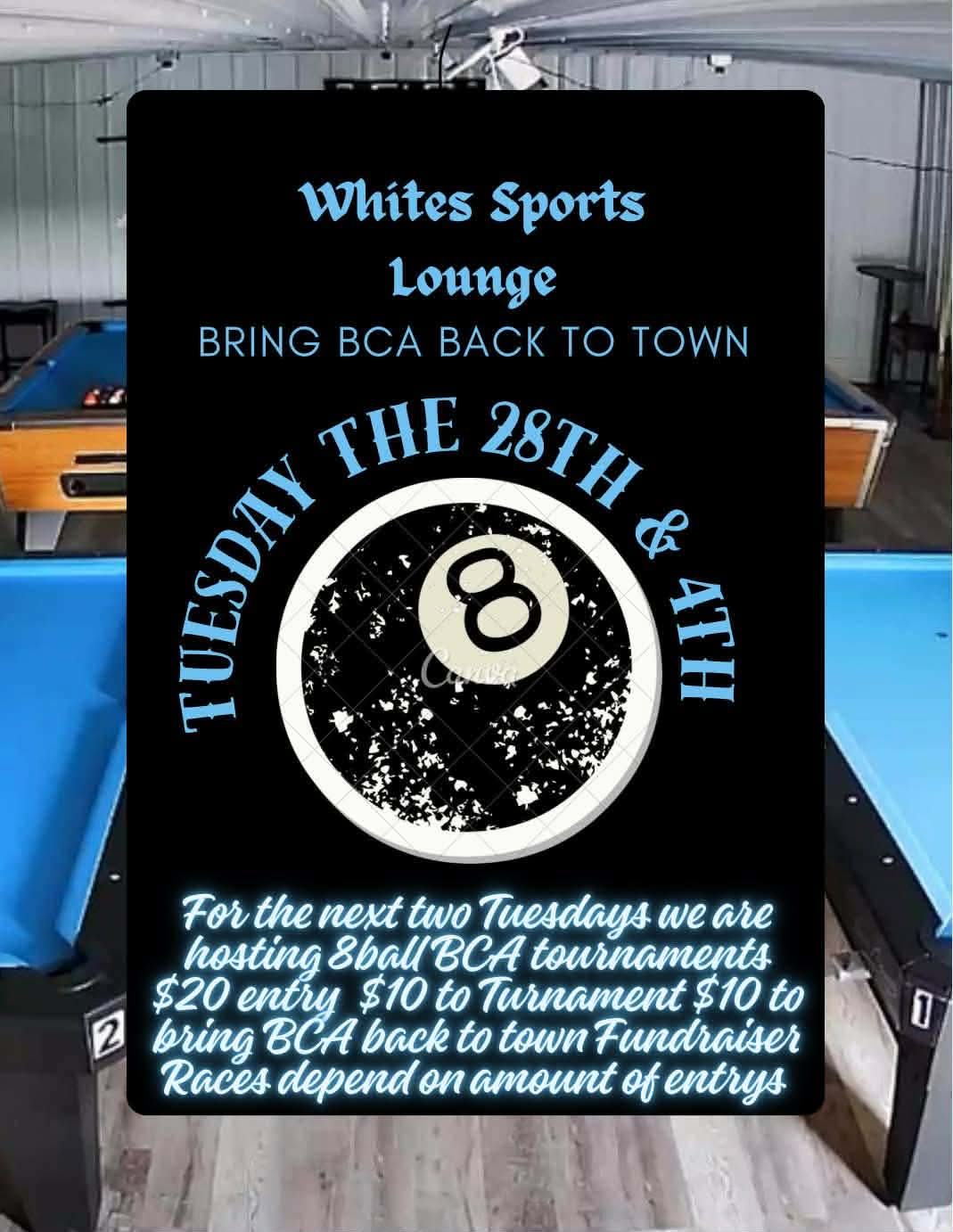 White's Sports Lounge - Centerville BCA Fees Fundraiser #2 tournament flyer